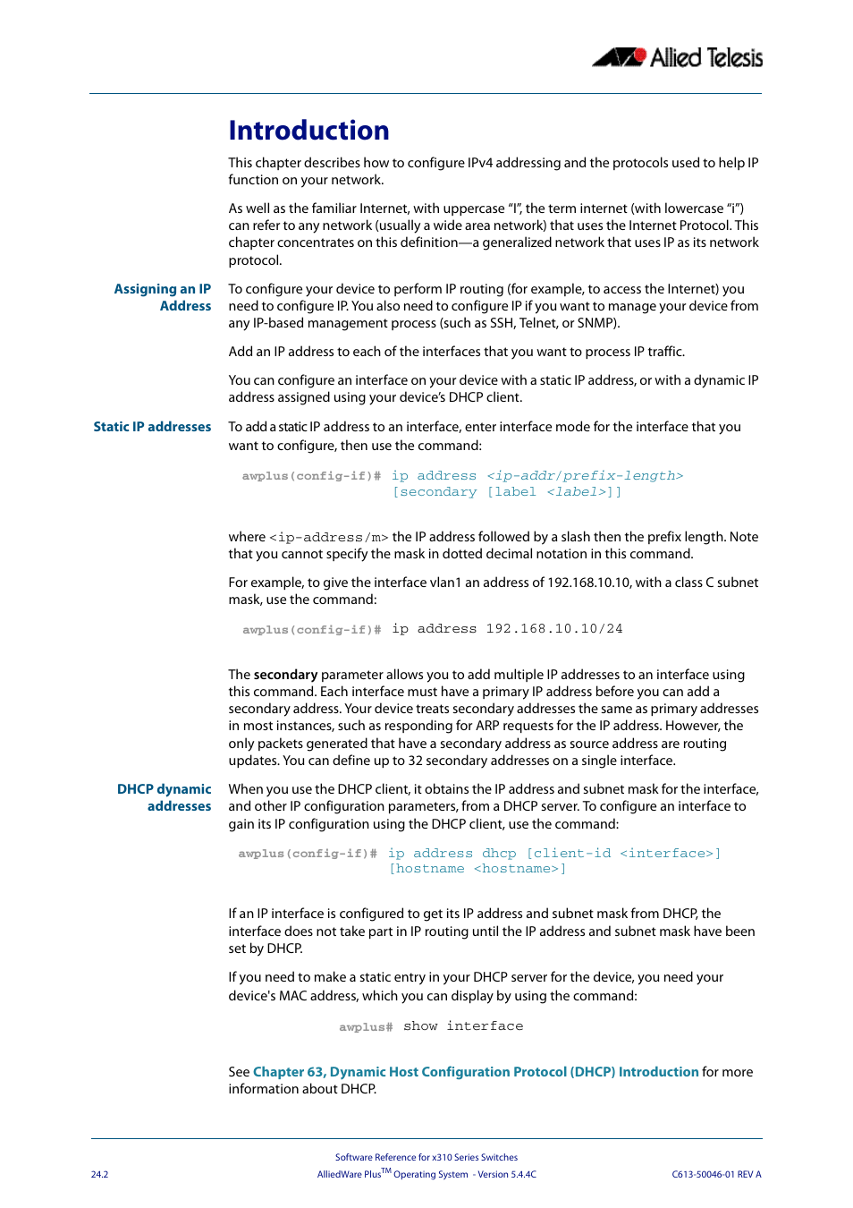 Introduction | Allied Telesis AlliedWare Plus Operating System Version 5.4.4C (x310-26FT,x310-26FP,x310-50FT,x310-50FP) User Manual | Page 626 / 2220