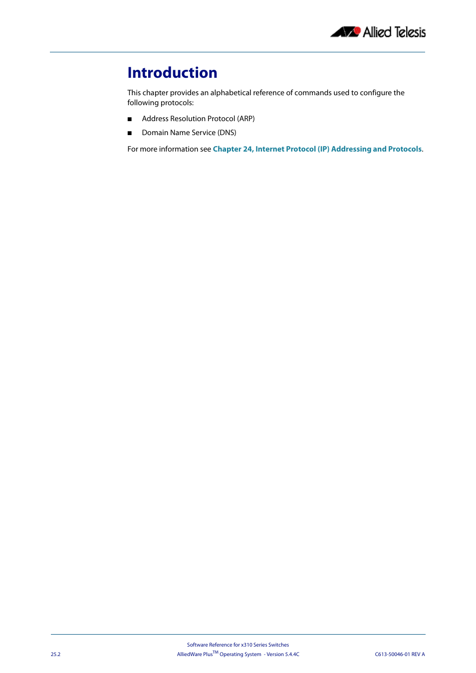 Introduction | Allied Telesis AlliedWare Plus Operating System Version 5.4.4C (x310-26FT,x310-26FP,x310-50FT,x310-50FP) User Manual | Page 636 / 2220