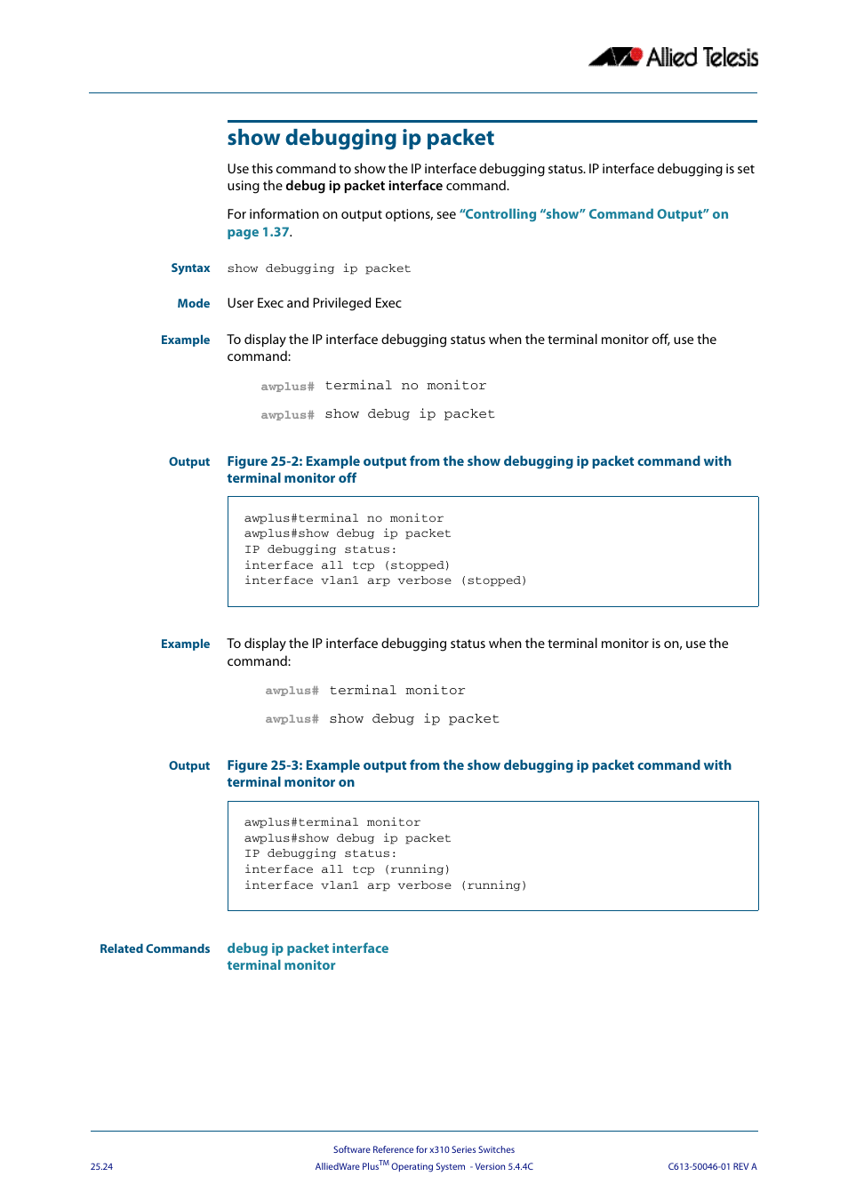 Show debugging ip packet | Allied Telesis AlliedWare Plus Operating System Version 5.4.4C (x310-26FT,x310-26FP,x310-50FT,x310-50FP) User Manual | Page 658 / 2220
