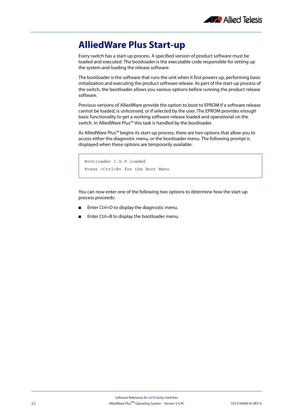 Alliedware plus start-up | Allied Telesis AlliedWare Plus Operating System Version 5.4.4C (x310-26FT,x310-26FP,x310-50FT,x310-50FP) User Manual | Page 66 / 2220