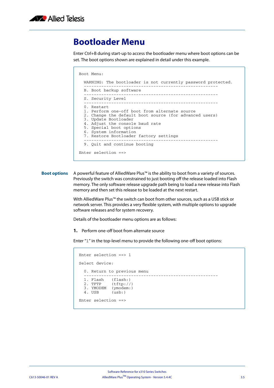 Bootloader menu | Allied Telesis AlliedWare Plus Operating System Version 5.4.4C (x310-26FT,x310-26FP,x310-50FT,x310-50FP) User Manual | Page 69 / 2220