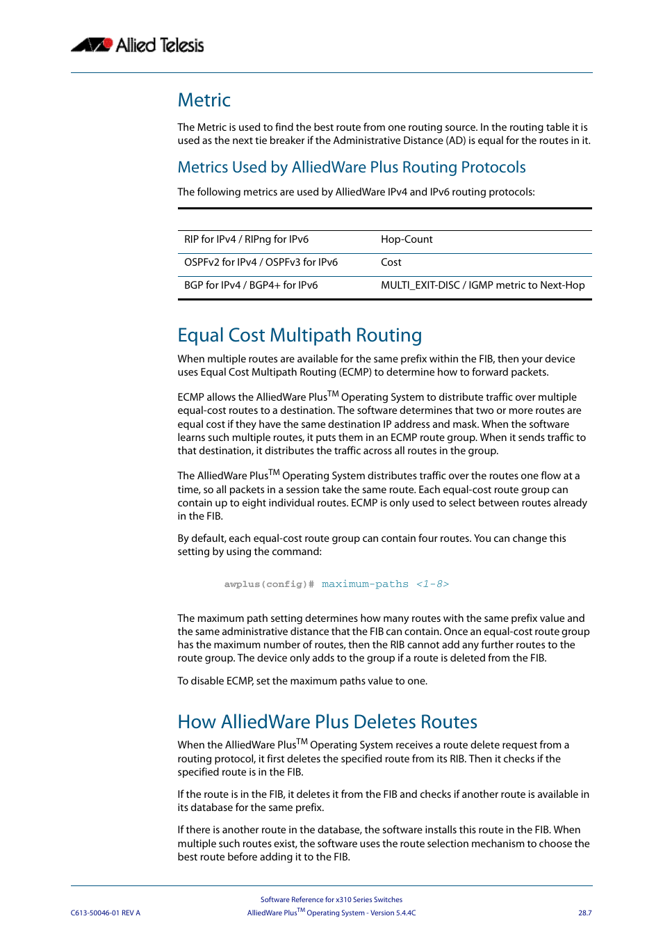 Metric, Metrics used by alliedware plus routing protocols, Equal cost multipath routing | How alliedware plus deletes routes | Allied Telesis AlliedWare Plus Operating System Version 5.4.4C (x310-26FT,x310-26FP,x310-50FT,x310-50FP) User Manual | Page 711 / 2220