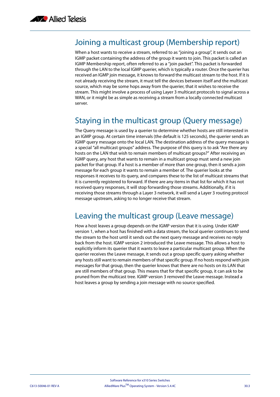 Joining a multicast group (membership report), Staying in the multicast group (query message), Leaving the multicast group (leave message) | Allied Telesis AlliedWare Plus Operating System Version 5.4.4C (x310-26FT,x310-26FP,x310-50FT,x310-50FP) User Manual | Page 729 / 2220