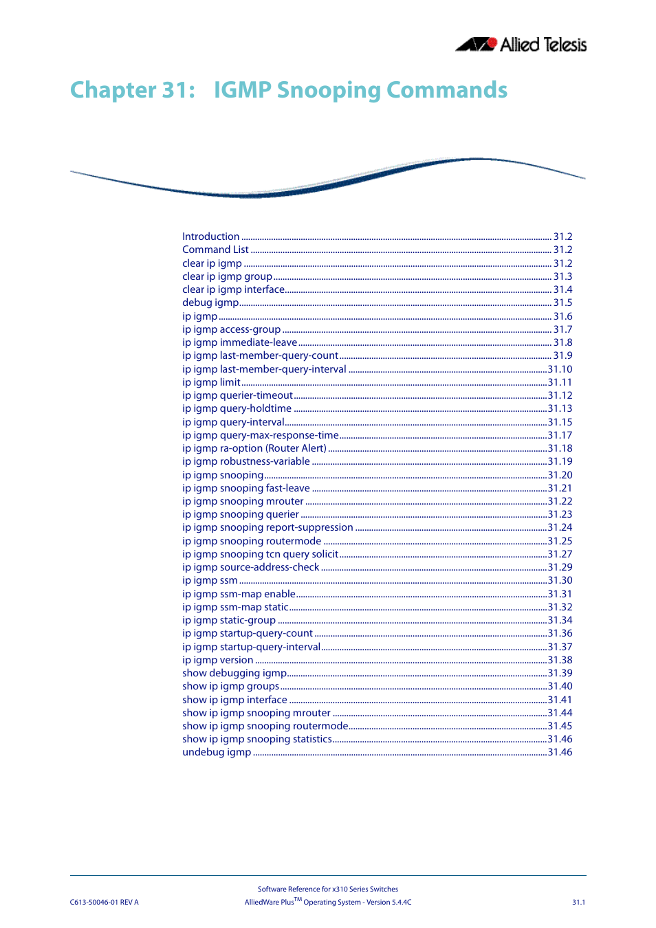 Chapter 31: igmp snooping commands, Chapter 31, Igmp snooping commands | Chapter 31 igmp snooping commands | Allied Telesis AlliedWare Plus Operating System Version 5.4.4C (x310-26FT,x310-26FP,x310-50FT,x310-50FP) User Manual | Page 739 / 2220