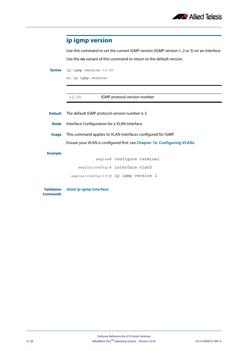 Ip igmp version | Allied Telesis AlliedWare Plus Operating System Version 5.4.4C (x310-26FT,x310-26FP,x310-50FT,x310-50FP) User Manual | Page 776 / 2220