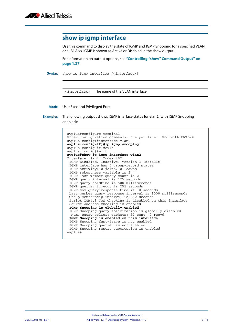 Show ip igmp interface, Comma | Allied Telesis AlliedWare Plus Operating System Version 5.4.4C (x310-26FT,x310-26FP,x310-50FT,x310-50FP) User Manual | Page 779 / 2220