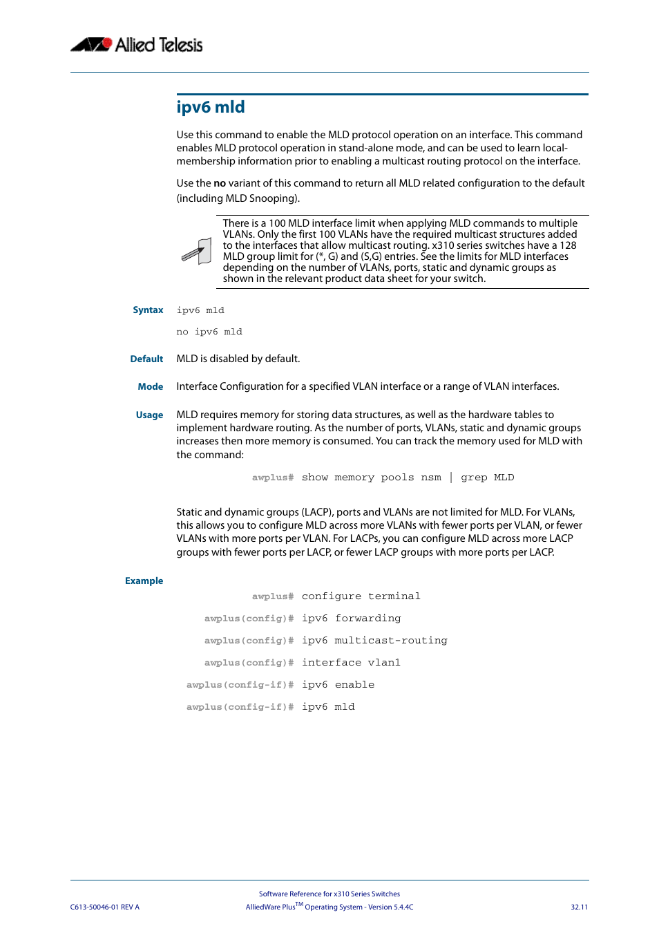Ipv6 mld | Allied Telesis AlliedWare Plus Operating System Version 5.4.4C (x310-26FT,x310-26FP,x310-50FT,x310-50FP) User Manual | Page 795 / 2220
