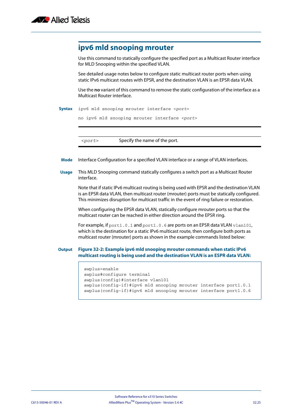 Ipv6 mld snooping mrouter | Allied Telesis AlliedWare Plus Operating System Version 5.4.4C (x310-26FT,x310-26FP,x310-50FT,x310-50FP) User Manual | Page 809 / 2220