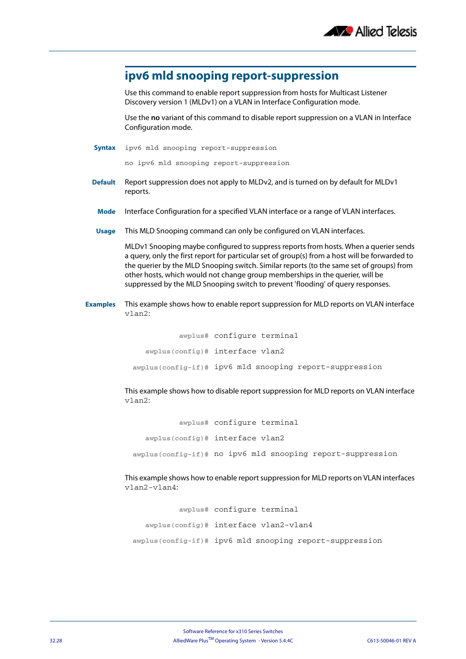 Ipv6 mld snooping report-suppression | Allied Telesis AlliedWare Plus Operating System Version 5.4.4C (x310-26FT,x310-26FP,x310-50FT,x310-50FP) User Manual | Page 812 / 2220
