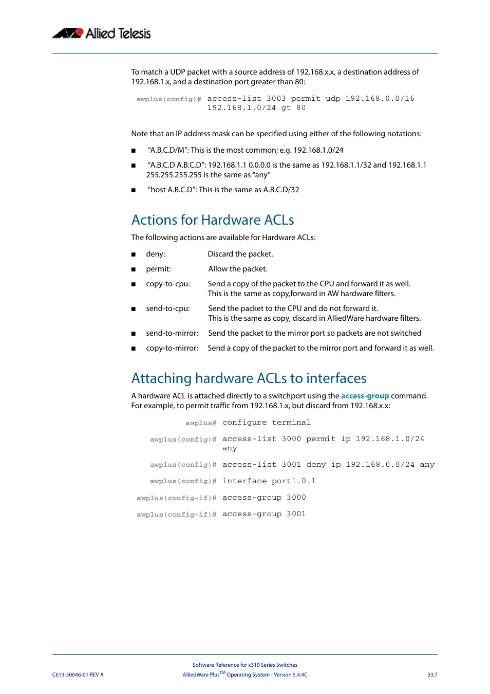 Actions for hardware acls, Attaching hardware acls to interfaces | Allied Telesis AlliedWare Plus Operating System Version 5.4.4C (x310-26FT,x310-26FP,x310-50FT,x310-50FP) User Manual | Page 831 / 2220