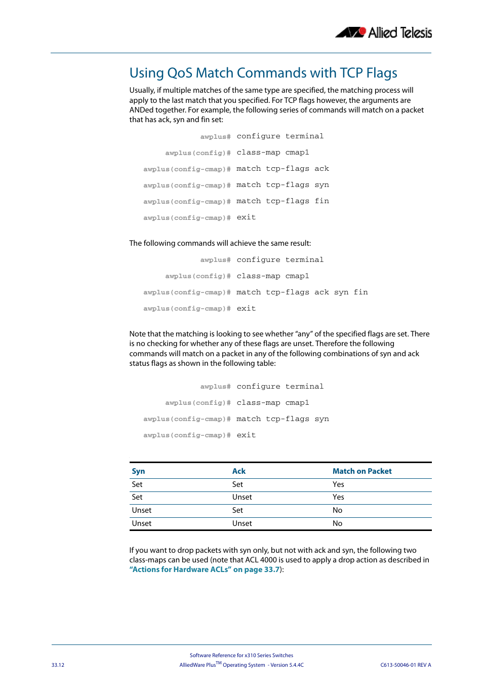 Using qos match commands with tcp flags | Allied Telesis AlliedWare Plus Operating System Version 5.4.4C (x310-26FT,x310-26FP,x310-50FT,x310-50FP) User Manual | Page 836 / 2220