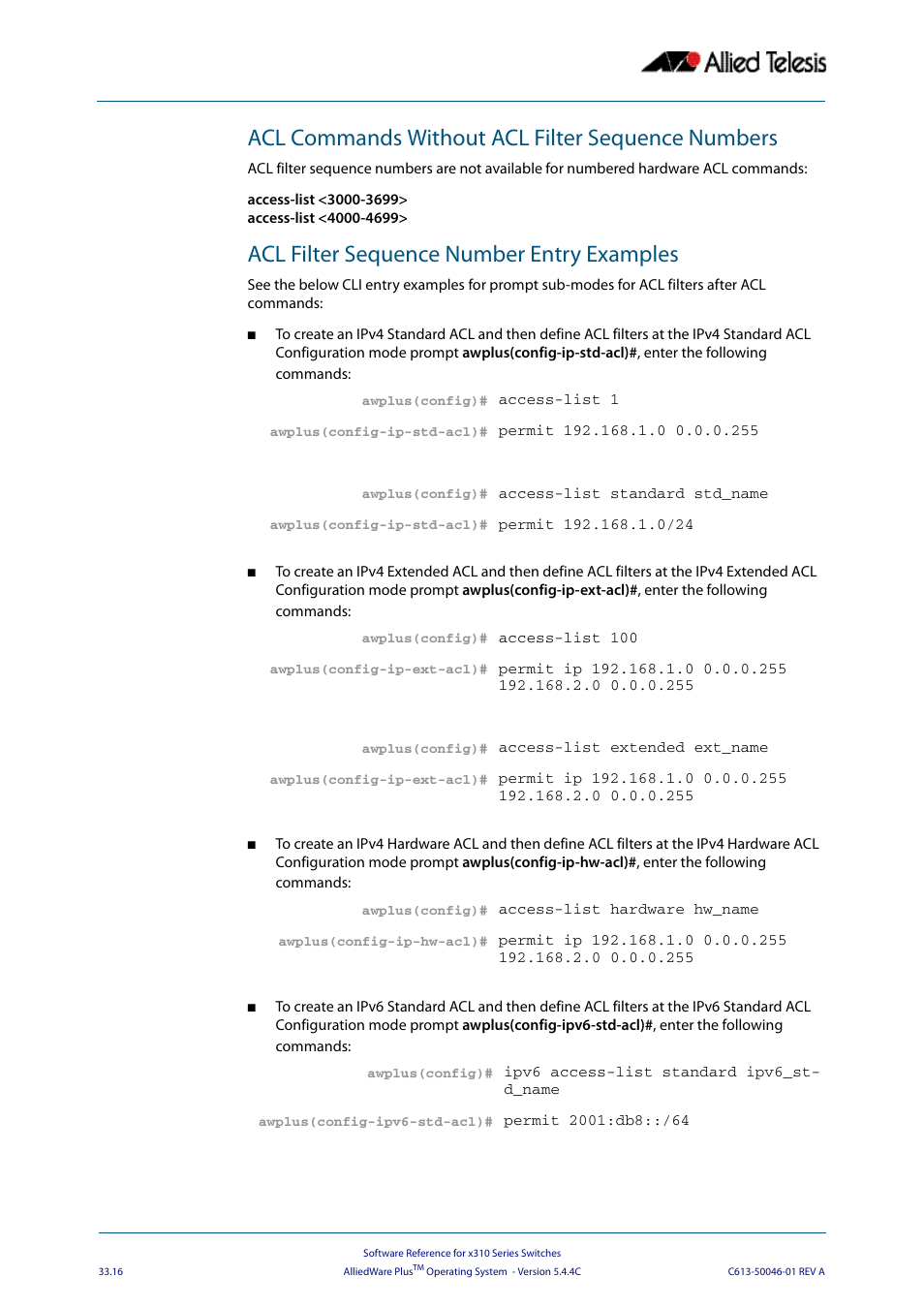 Acl commands without acl filter sequence numbers, Acl filter sequence number entry examples | Allied Telesis AlliedWare Plus Operating System Version 5.4.4C (x310-26FT,x310-26FP,x310-50FT,x310-50FP) User Manual | Page 840 / 2220