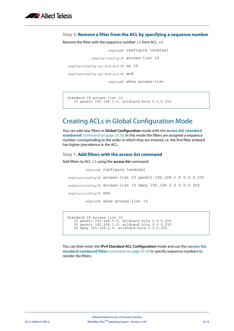 Creating acls in global configuration mode, Step 1: add filters with the access-list command | Allied Telesis AlliedWare Plus Operating System Version 5.4.4C (x310-26FT,x310-26FP,x310-50FT,x310-50FP) User Manual | Page 843 / 2220