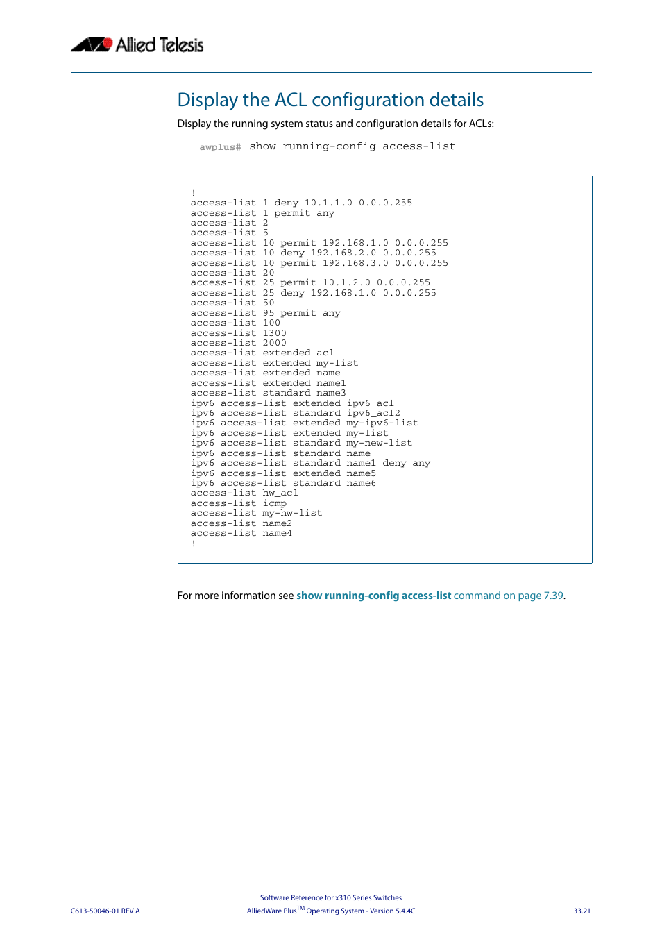 Display the acl configuration details | Allied Telesis AlliedWare Plus Operating System Version 5.4.4C (x310-26FT,x310-26FP,x310-50FT,x310-50FP) User Manual | Page 845 / 2220