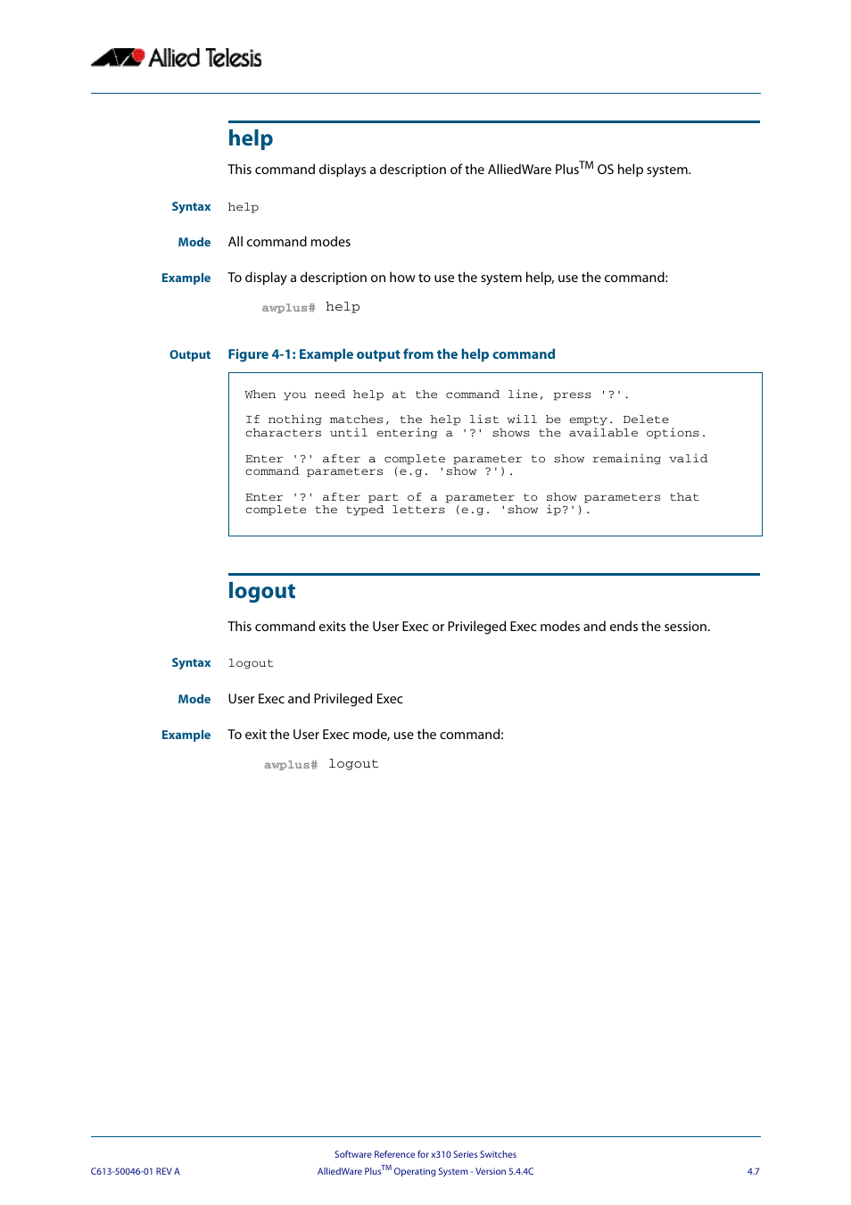 Help, Logout, Help logout | Allied Telesis AlliedWare Plus Operating System Version 5.4.4C (x310-26FT,x310-26FP,x310-50FT,x310-50FP) User Manual | Page 85 / 2220