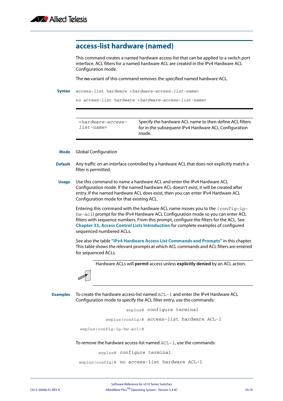 Access-list hardware (named), Access-list hardware | Allied Telesis AlliedWare Plus Operating System Version 5.4.4C (x310-26FT,x310-26FP,x310-50FT,x310-50FP) User Manual | Page 865 / 2220
