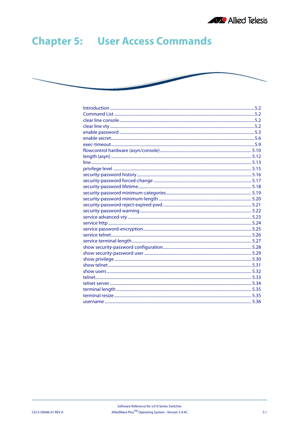 Chapter 5: user access commands, Chapter 5, User access commands | Allied Telesis AlliedWare Plus Operating System Version 5.4.4C (x310-26FT,x310-26FP,x310-50FT,x310-50FP) User Manual | Page 87 / 2220