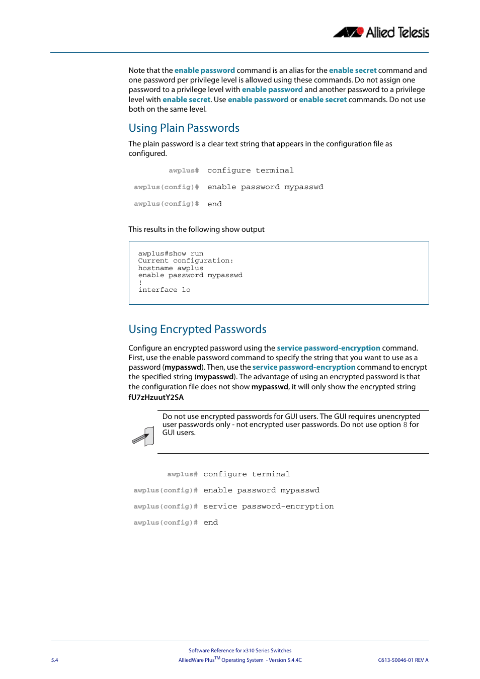 Using plain passwords, Using encrypted passwords | Allied Telesis AlliedWare Plus Operating System Version 5.4.4C (x310-26FT,x310-26FP,x310-50FT,x310-50FP) User Manual | Page 90 / 2220