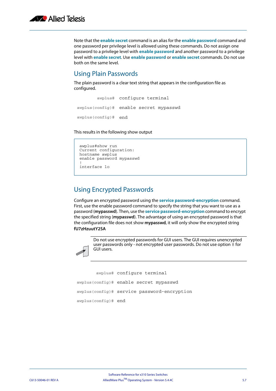 Using plain passwords, Using encrypted passwords | Allied Telesis AlliedWare Plus Operating System Version 5.4.4C (x310-26FT,x310-26FP,x310-50FT,x310-50FP) User Manual | Page 93 / 2220