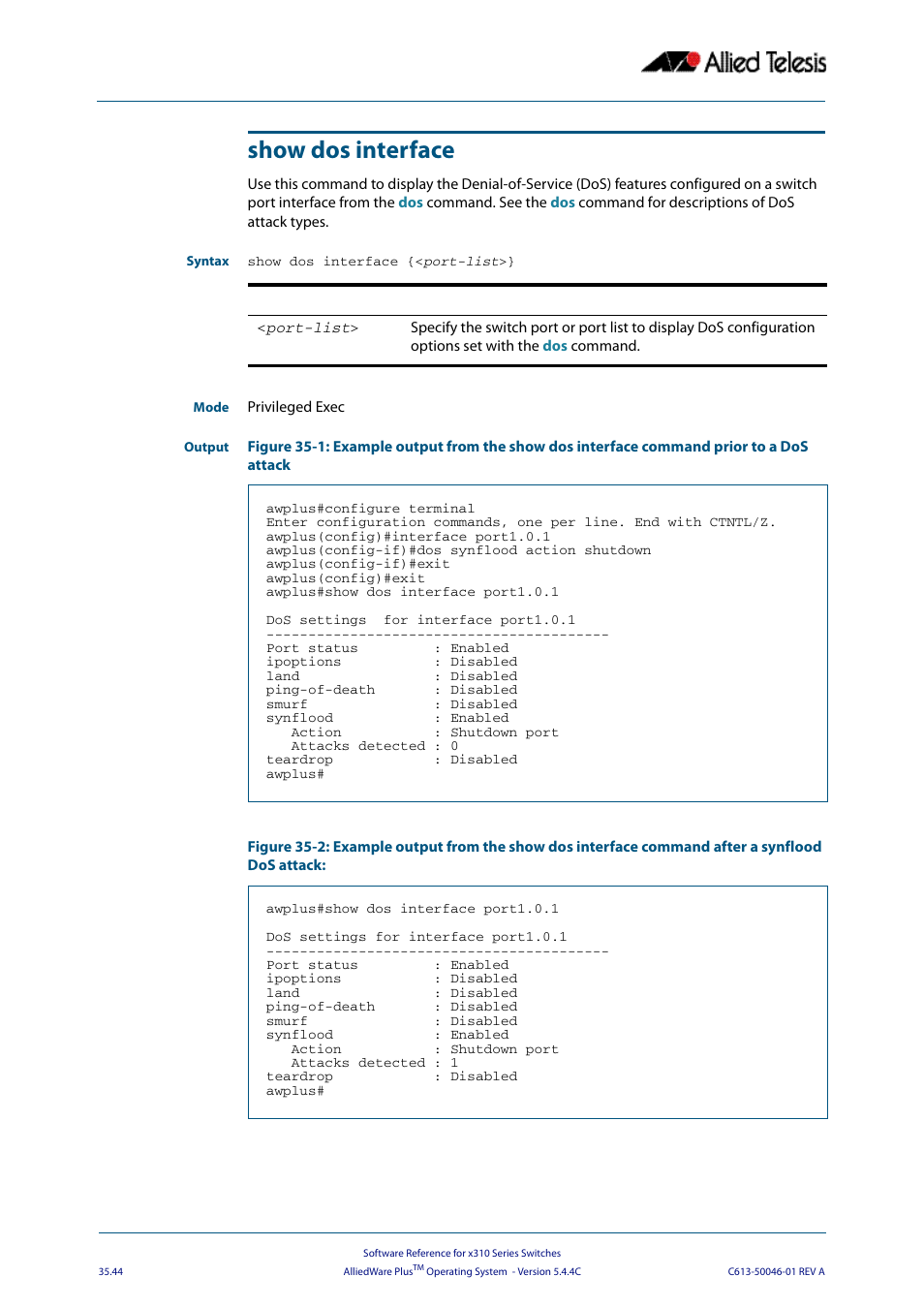 Show dos interface | Allied Telesis AlliedWare Plus Operating System Version 5.4.4C (x310-26FT,x310-26FP,x310-50FT,x310-50FP) User Manual | Page 930 / 2220