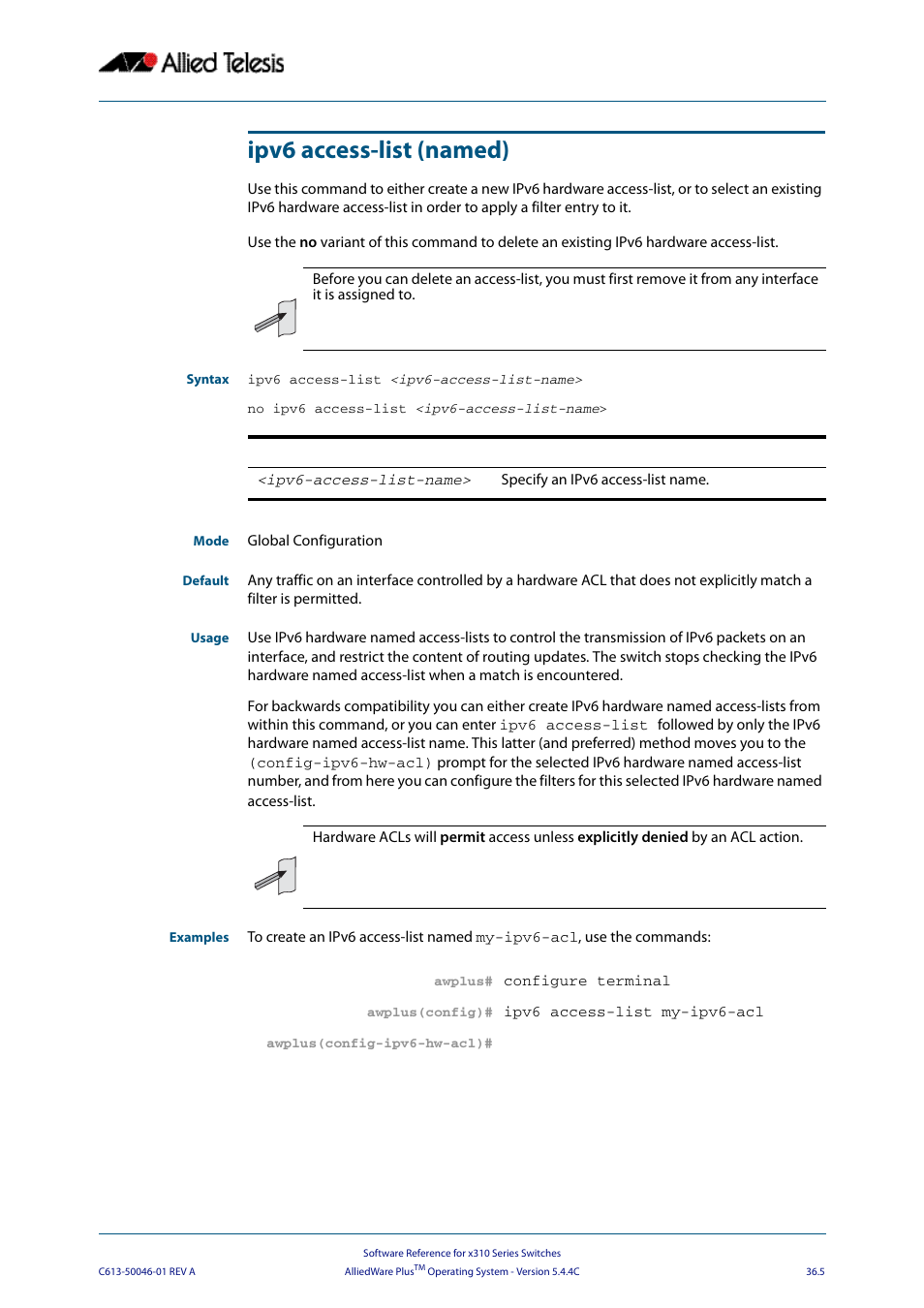 Ipv6 access-list (named) | Allied Telesis AlliedWare Plus Operating System Version 5.4.4C (x310-26FT,x310-26FP,x310-50FT,x310-50FP) User Manual | Page 937 / 2220