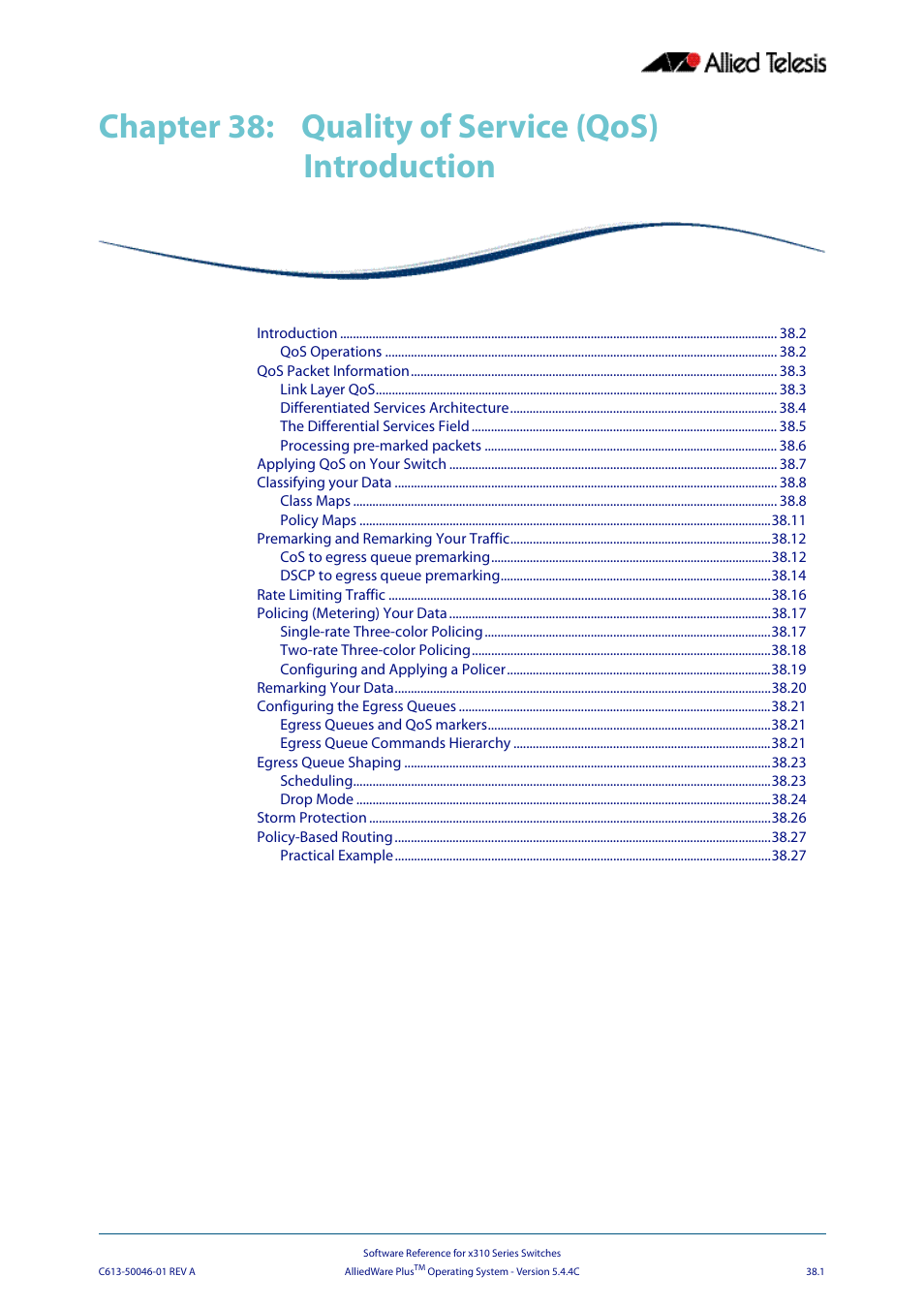 Chapter 38: quality of service (qos) introduction, Chapter 38, Quality of service (qos) introduction | Chapter 38, quality of service (qos) introduction, Chapter 38 quality of service (qos) introduction | Allied Telesis AlliedWare Plus Operating System Version 5.4.4C (x310-26FT,x310-26FP,x310-50FT,x310-50FP) User Manual | Page 973 / 2220