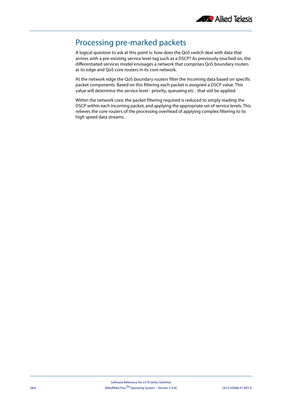 Processing pre-marked packets | Allied Telesis AlliedWare Plus Operating System Version 5.4.4C (x310-26FT,x310-26FP,x310-50FT,x310-50FP) User Manual | Page 978 / 2220