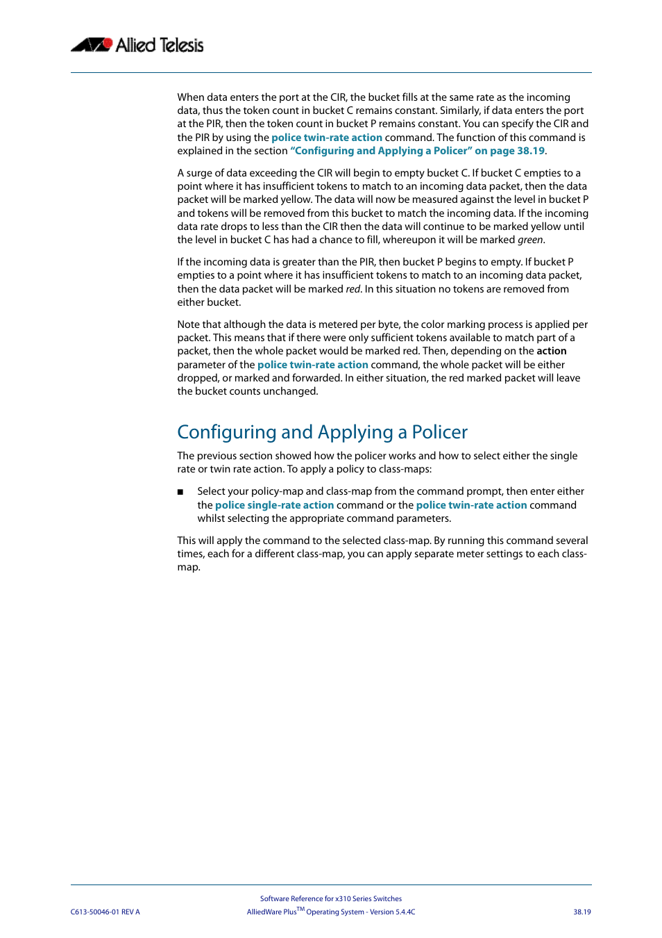 Configuring and applying a policer | Allied Telesis AlliedWare Plus Operating System Version 5.4.4C (x310-26FT,x310-26FP,x310-50FT,x310-50FP) User Manual | Page 991 / 2220