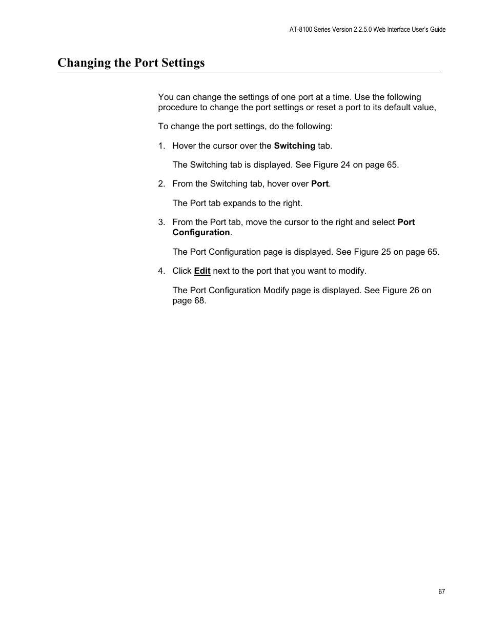 Changing the port settings | Allied Telesis AT-8100 Series User Manual | Page 67 / 330