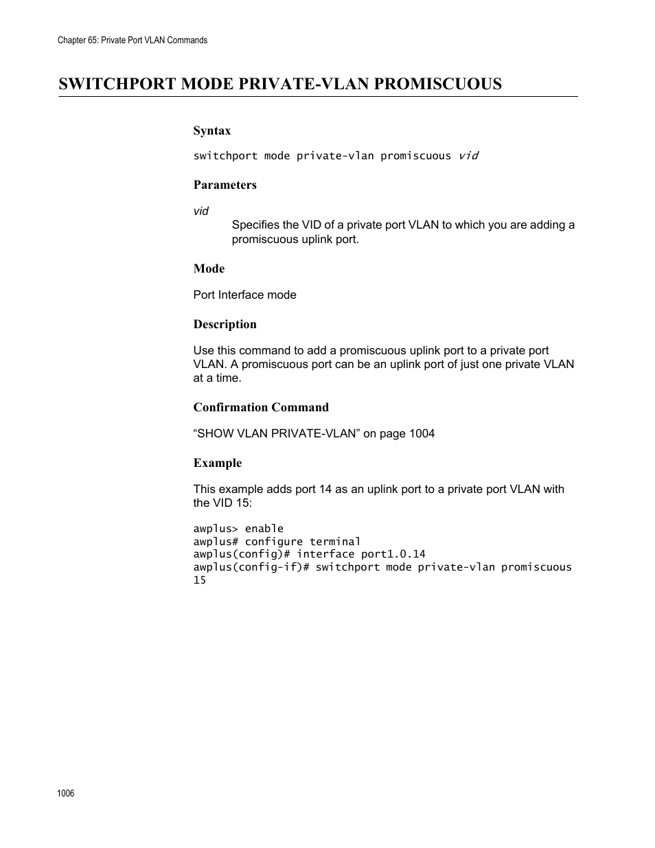 Switchport mode private-vlan promiscuous 6, Switchport mode private-vlan promiscuous | Allied Telesis AT-FS970M Series User Manual | Page 1006 / 1938