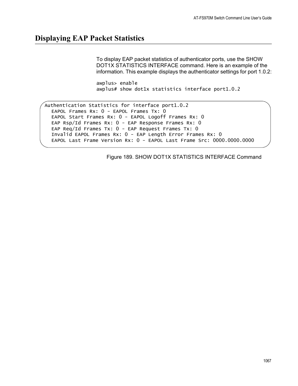 Displaying eap packet statistics 7, Displaying eap packet statistics | Allied Telesis AT-FS970M Series User Manual | Page 1067 / 1938