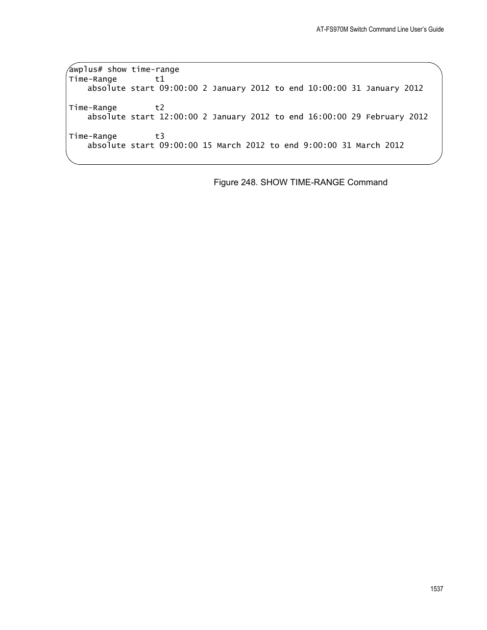 Figure 248. show time-range command 7 | Allied Telesis AT-FS970M Series User Manual | Page 1537 / 1938