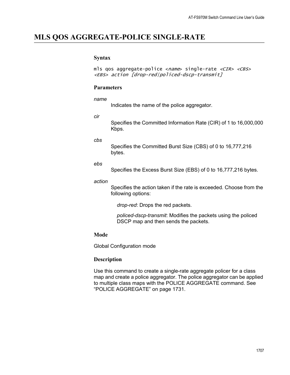 Mls qos aggregate-police single-rate 7, Mls qos aggregate-police single-rate | Allied Telesis AT-FS970M Series User Manual | Page 1707 / 1938