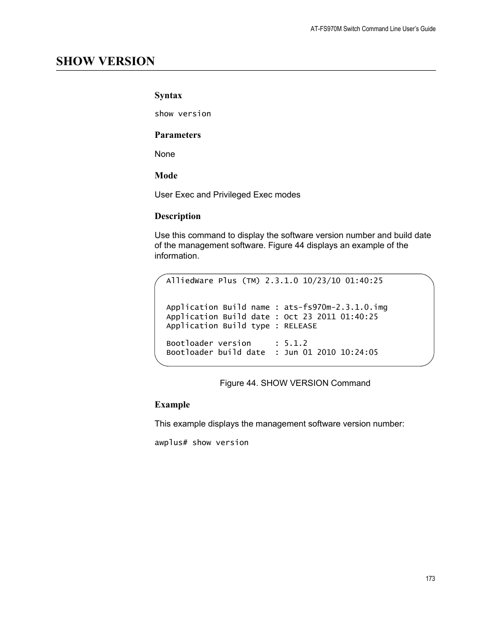 Show version, Figure 44. show version command | Allied Telesis AT-FS970M Series User Manual | Page 173 / 1938