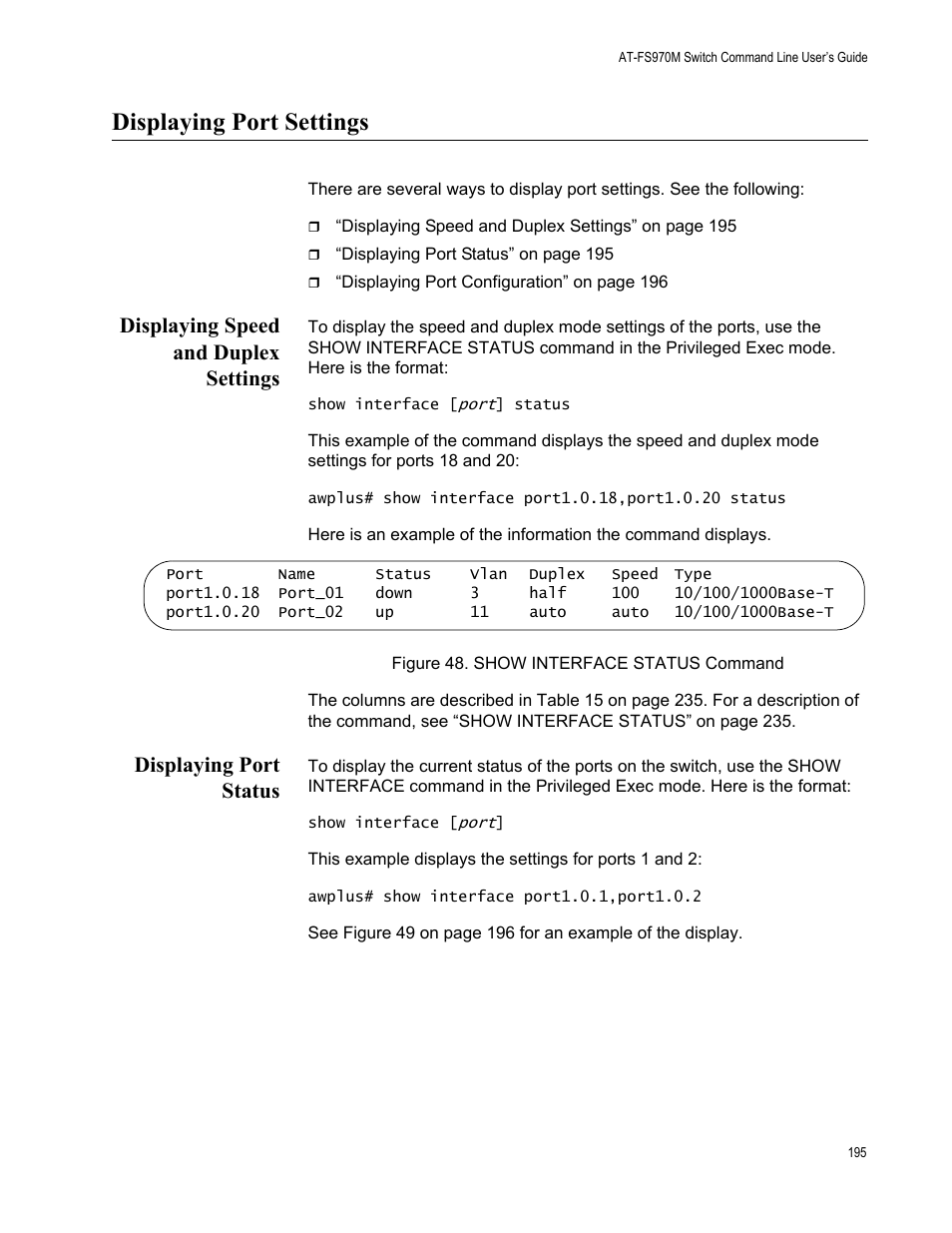 Displaying port settings, Figure 48. show interface status command, Displaying speed and duplex settings | Displaying port status | Allied Telesis AT-FS970M Series User Manual | Page 195 / 1938