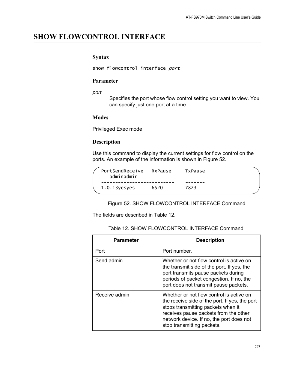 Show flowcontrol interface, Figure 52. show flowcontrol interface command, Table 12. show flowcontrol interface command | Allied Telesis AT-FS970M Series User Manual | Page 227 / 1938