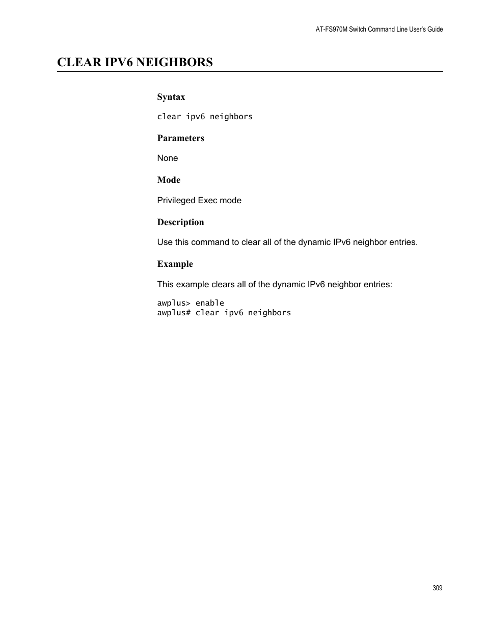 Clear ipv6 neighbors | Allied Telesis AT-FS970M Series User Manual | Page 309 / 1938