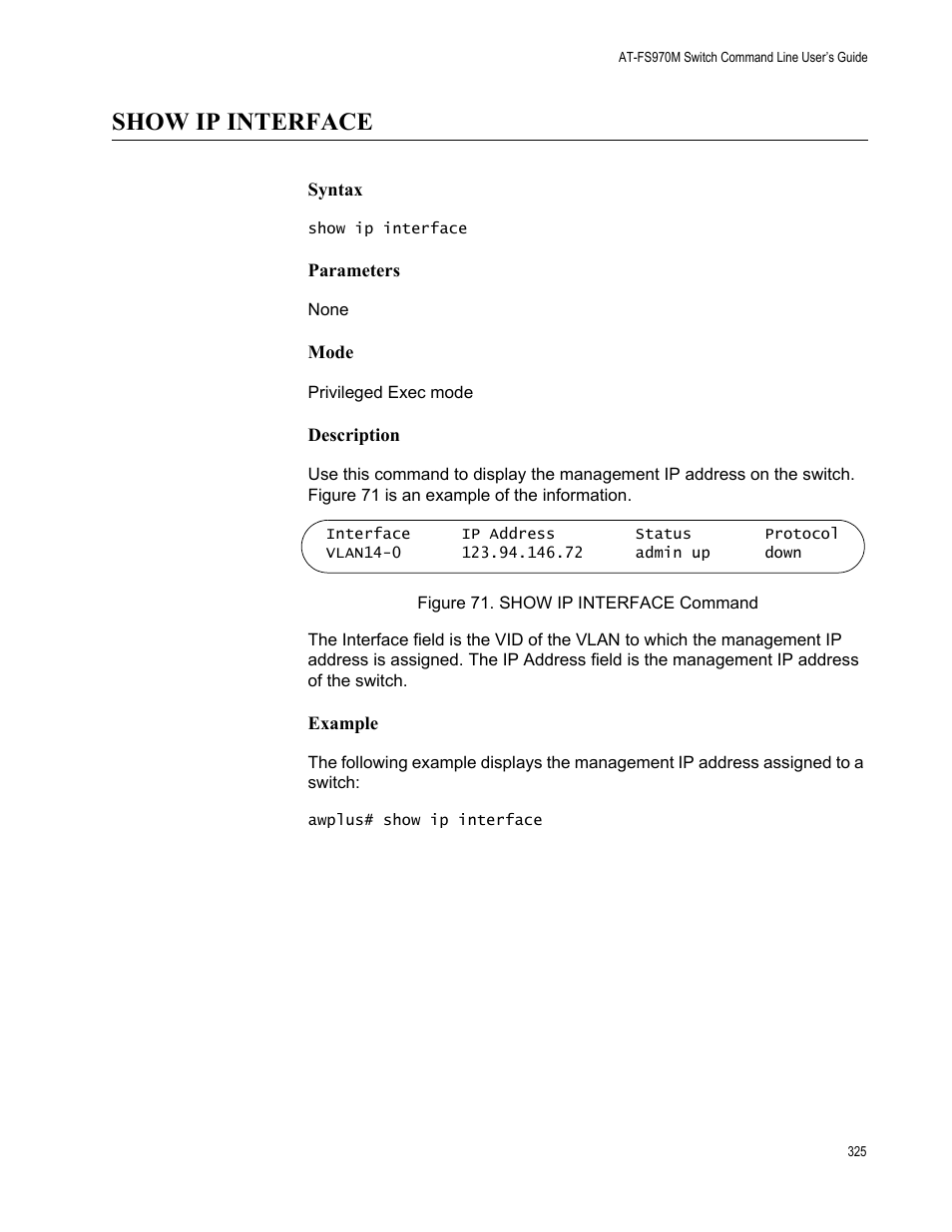 Show ip interface, Figure 71. show ip interface command | Allied Telesis AT-FS970M Series User Manual | Page 325 / 1938