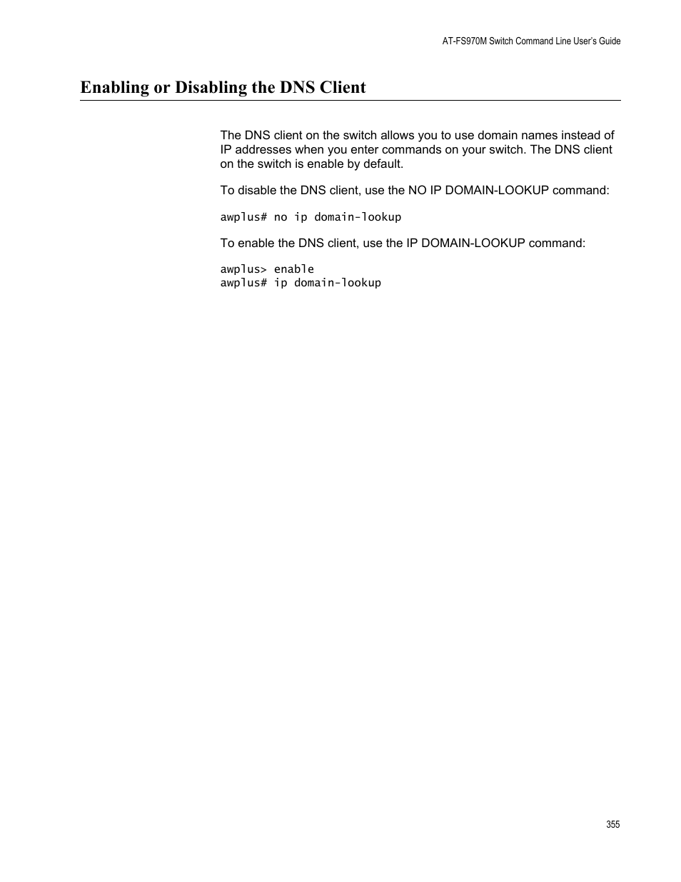 Enabling or disabling the dns client | Allied Telesis AT-FS970M Series User Manual | Page 355 / 1938