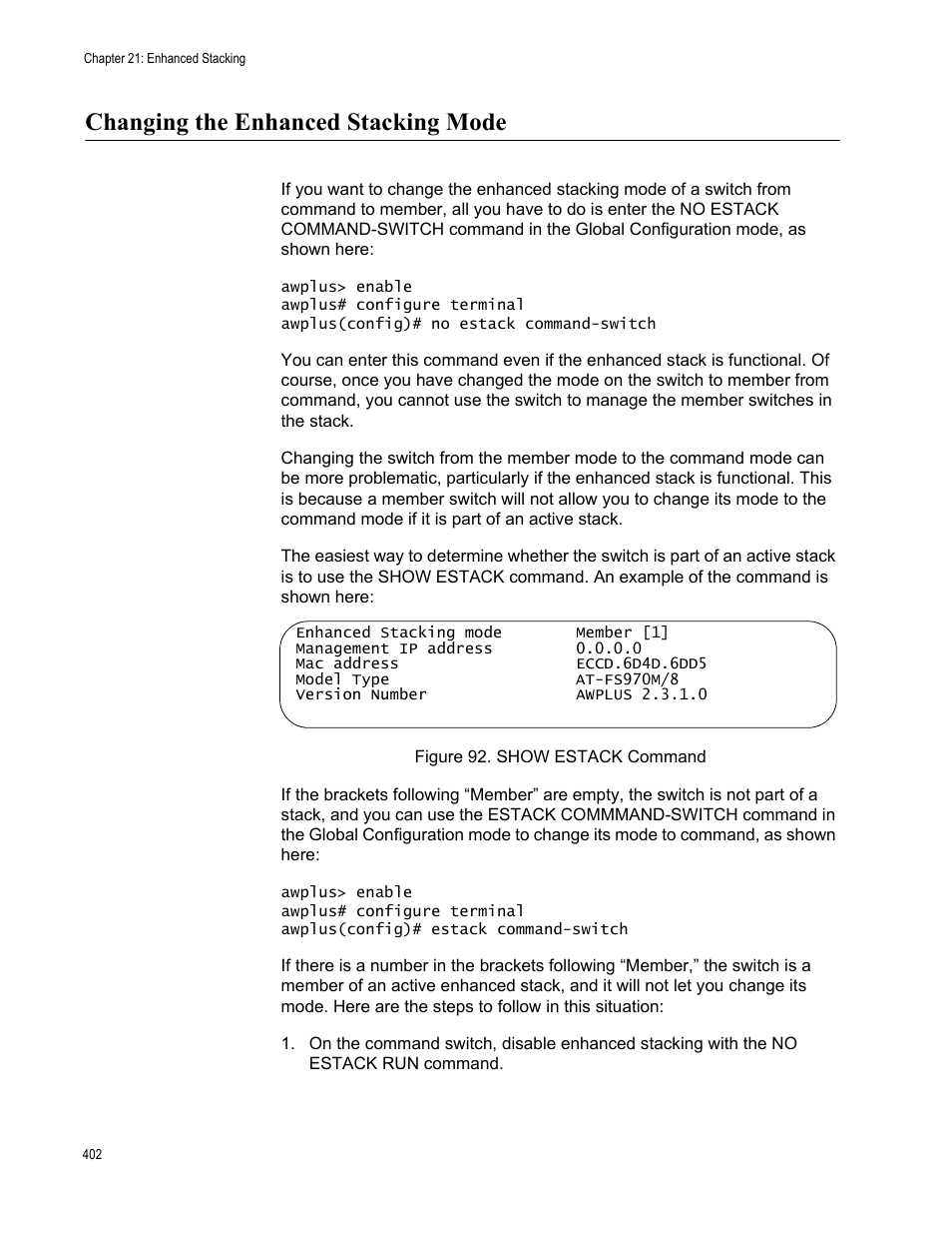 Changing the enhanced stacking mode, Figure 92. show estack command | Allied Telesis AT-FS970M Series User Manual | Page 402 / 1938