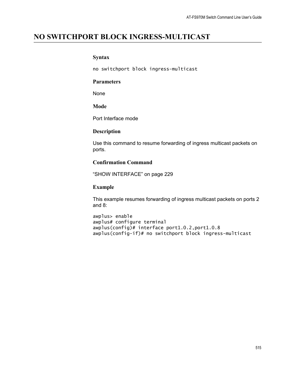 No switchport block ingress-multicast | Allied Telesis AT-FS970M Series User Manual | Page 515 / 1938