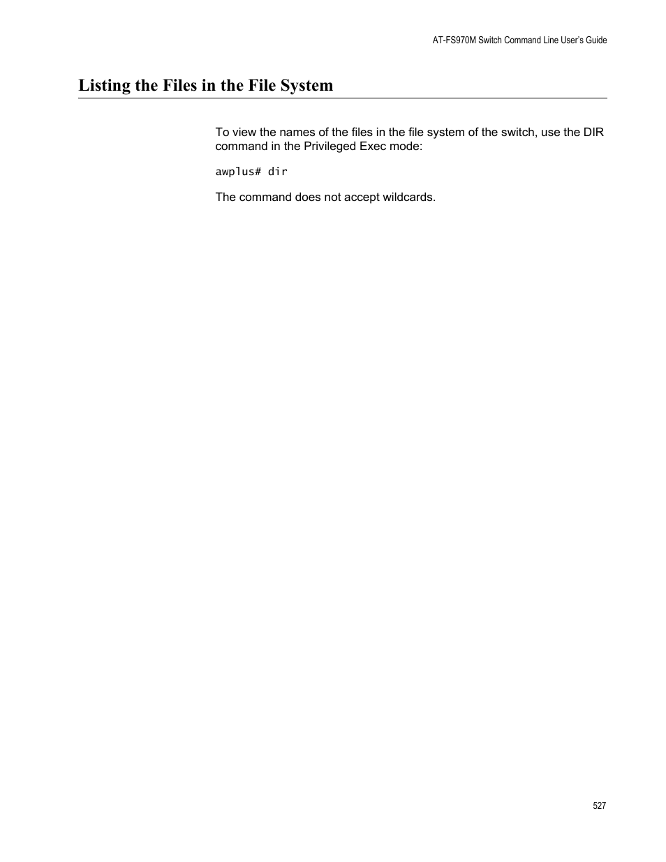 Listing the files in the file system | Allied Telesis AT-FS970M Series User Manual | Page 527 / 1938