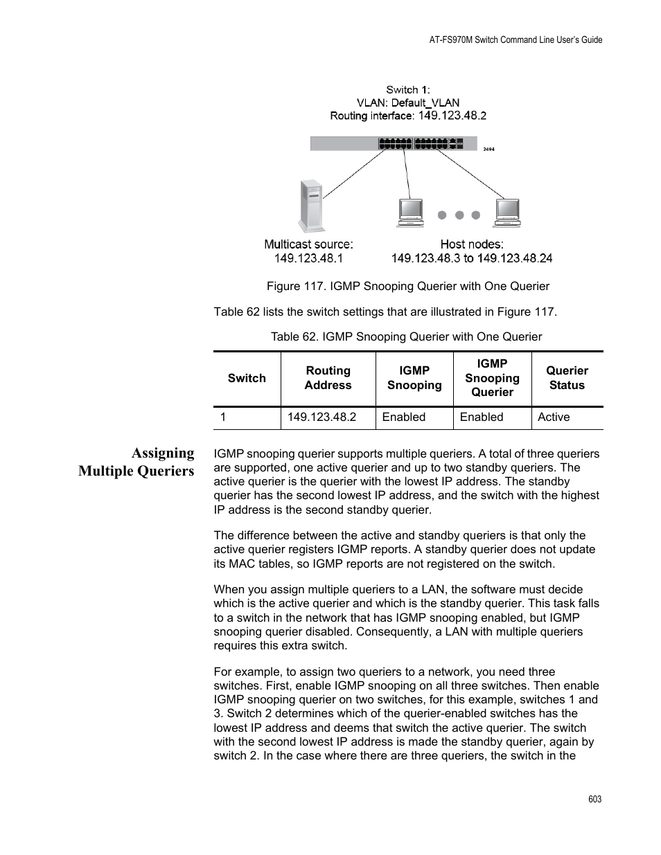 Assigning multiple queriers, Figure 117. igmp snooping querier with one querier, Table 62. igmp snooping querier with one querier | Allied Telesis AT-FS970M Series User Manual | Page 603 / 1938