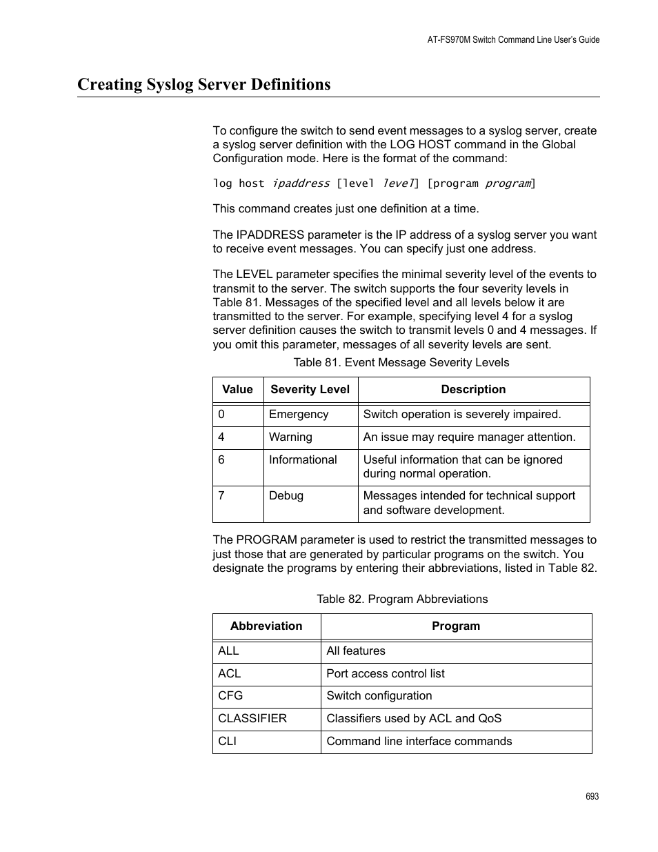 Creating syslog server definitions | Allied Telesis AT-FS970M Series User Manual | Page 693 / 1938