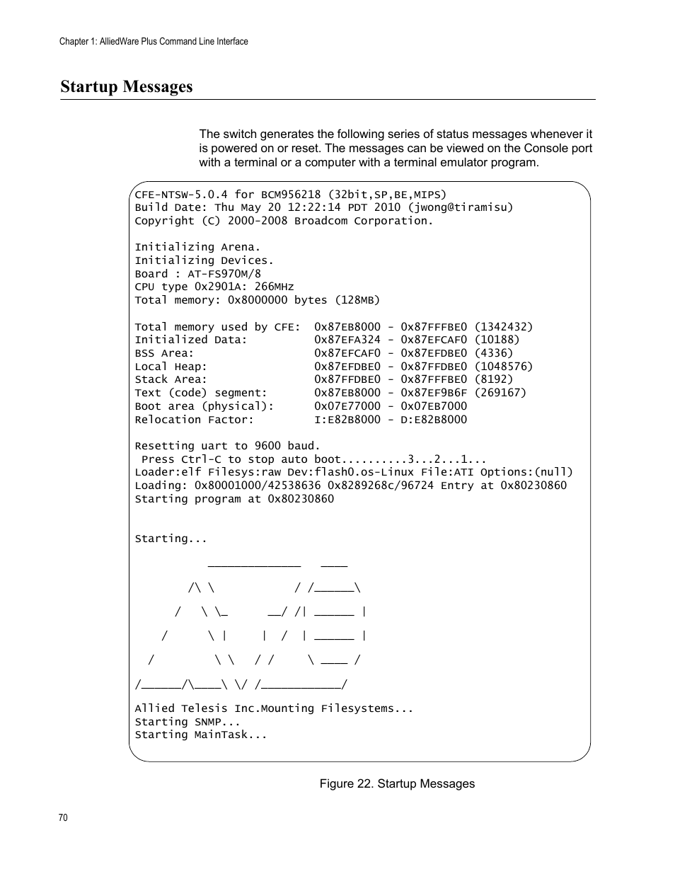 Startup messages, Figure 22. startup messages | Allied Telesis AT-FS970M Series User Manual | Page 70 / 1938