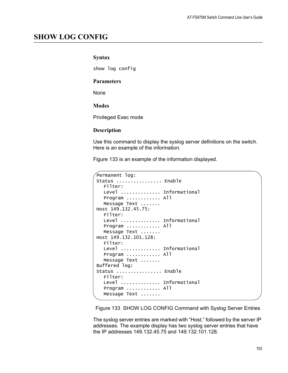 Show log config | Allied Telesis AT-FS970M Series User Manual | Page 703 / 1938