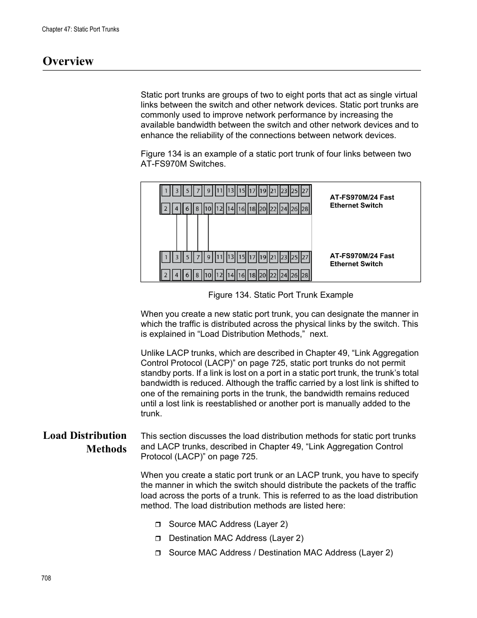 Overview, Load distribution methods, Figure 134. static port trunk example | Allied Telesis AT-FS970M Series User Manual | Page 708 / 1938