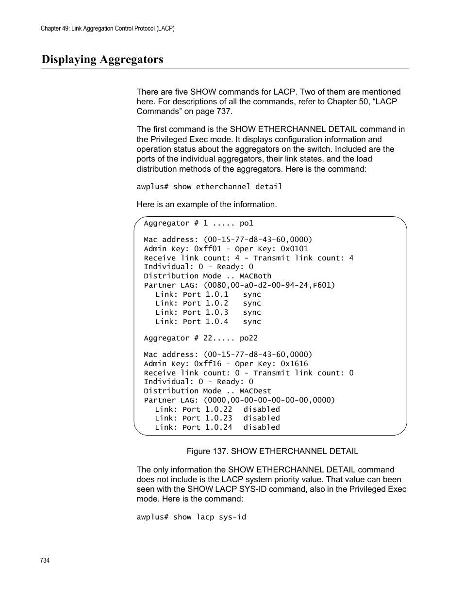Displaying aggregators, Figure 137. show etherchannel detail | Allied Telesis AT-FS970M Series User Manual | Page 734 / 1938