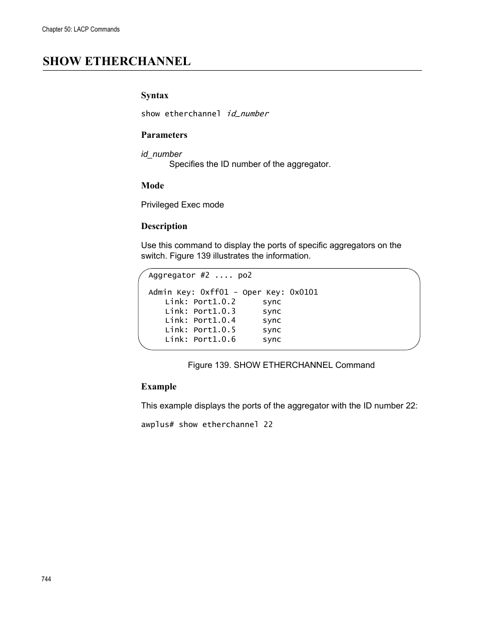 Show etherchannel, Figure 139. show etherchannel command | Allied Telesis AT-FS970M Series User Manual | Page 744 / 1938