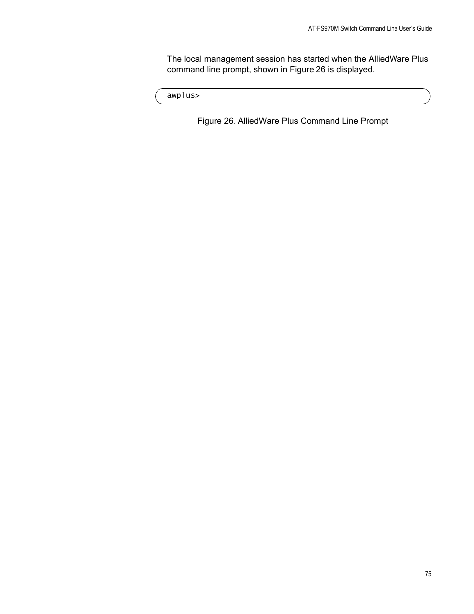 Figure 26. alliedware plus command line prompt | Allied Telesis AT-FS970M Series User Manual | Page 75 / 1938